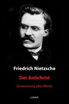 Читать Der Antichrist - Friedrich Wilhelm Nietzsche