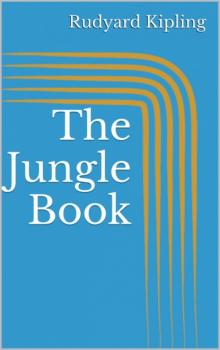 Читать The Jungle Book - Rudyard Kipling