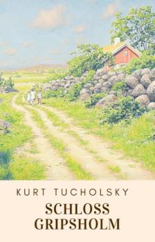 Читать Schloss Gripsholm - Kurt  Tucholsky
