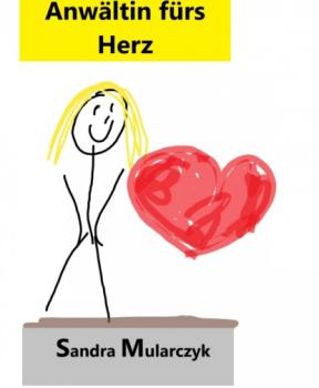 Читать Anwältin fürs Herz - Sandra Mularczyk