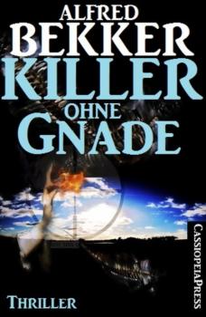 Читать Killer ohne Gnade: Ein Jesse Trevellian Thriller - Alfred Bekker