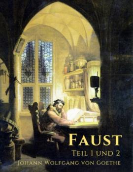Читать Goethe - Faust - Johann Wolfgang von Goethe