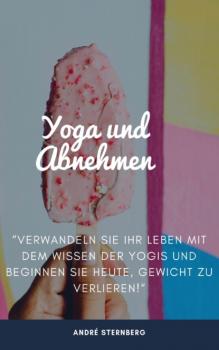 Читать Yoga zum Abnehmen - André Sternberg