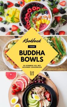 Читать Kookboek Voor Buddha Bowls - HOMEMADE LOVING'S