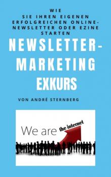 Читать Newsletter Marketing Exkurs - André Sternberg