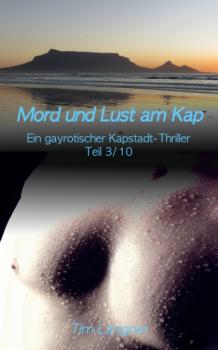Читать Mord und Lust am Kap 3/10 - Tim Langner