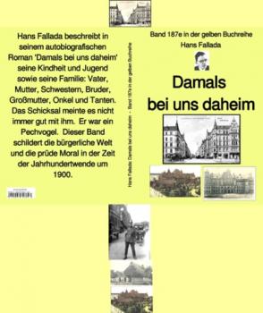 Читать Hans Fallada: Damals bei uns daheim – Band 187e in der gelben Buchreihe – bei Jürgen Ruszkowski - Ханс Фаллада