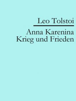 Читать Anna Karenina | Krieg und Frieden - Leo Tolstoi