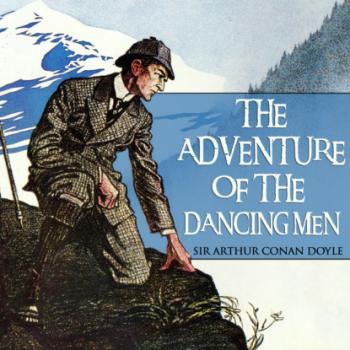 Читать The Adventure of the Dancing Men - Sherlock Holmes, Book 27 (Unabridged) - Sir Arthur Conan Doyle