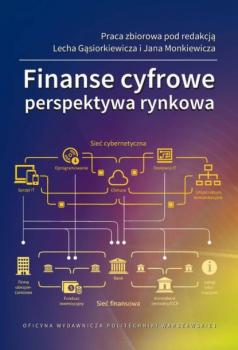 Читать Finanse cyfrowe. Perspektywa rynkowa - Lech Gąsiorkiewicz