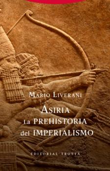Читать Asiria. La prehistoria del imperialismo - Mario Liverani
