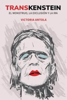 Читать Transkenstein - Victoria Antola