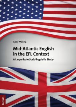 Читать Mid-Atlantic English in the EFL Context - Andy Mering