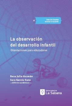 Читать La observación del desarrollo infantil - Rosa Julia Guzmán