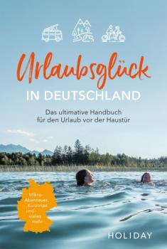 Читать Urlaubsglück in Deutschland - diverse