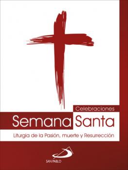 Читать Celebraciones Semana Santa - Equipo San Pablo