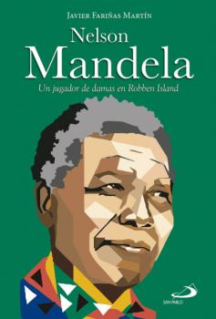 Читать Nelson Mandela - Javier Fariñas Martín