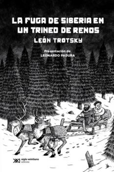 Читать La fuga de Siberia en un trineo de renos - Leon  Trotsky