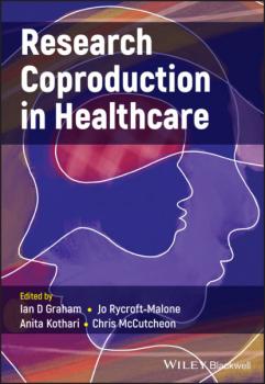 Читать Research Coproduction in Healthcare - Группа авторов