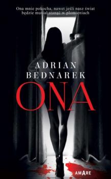 Читать Ona - Adrian Bednarek