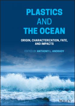 Читать Plastics and the Ocean - Группа авторов