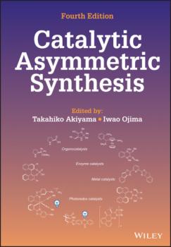 Читать Catalytic Asymmetric Synthesis - Группа авторов