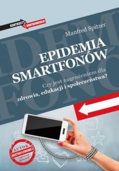 Читать Epidemia smartfonów - Manfred Spitzer