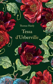 Читать Tessa d'Urberville (ekskluzywna edycja) - Thomas Hardy