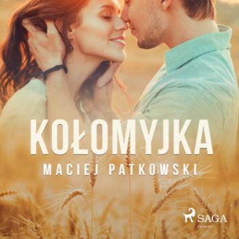 Читать Kołomyjka - Maciej Patkowski