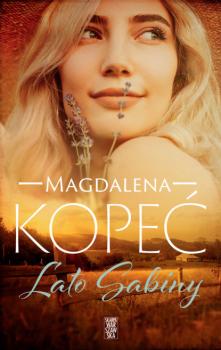Читать Lato Sabiny - Magdalena Kopeć