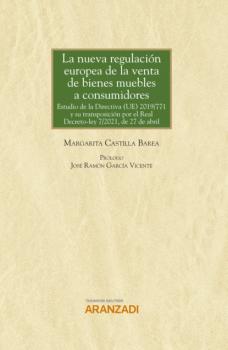 Читать La nueva regulación europea de la venta de bienes muebles a consumidores - Margarita Castilla Barea