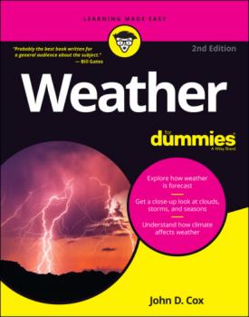 Читать Weather For Dummies - John D. Cox