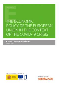 Читать The economic policy of the european union in the context of the covid-19 crisis - Francisco Jesús Carrera Hernández