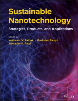 Читать Sustainable Nanotechnology - Группа авторов