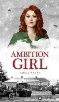 Читать Ambition Girl - Paula Walks