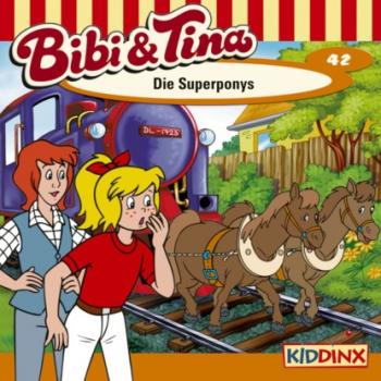 Читать Bibi & Tina, Folge 42: Die Superponys - Ulf Thiem
