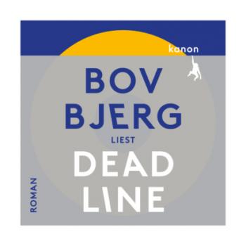 Читать Deadline (Ungekürzt) - Bov Bjerg