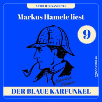 Читать Die Geschichte des blauen Karfunkels - Markus Hamele liest Sherlock Holmes, Folge 9 (Ungekürzt) - Sir Arthur Conan Doyle