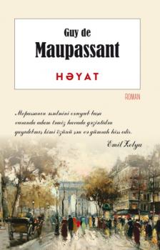 Читать Həyat - Ги де Мопассан