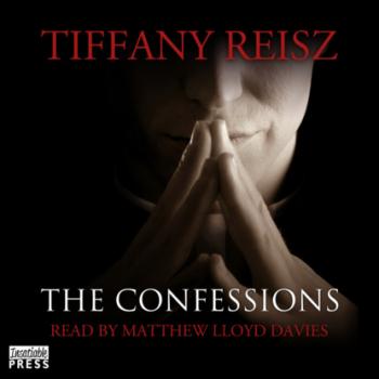 Читать The Confessions - Companion to the Queen (Unabridged) - Tiffany Reisz