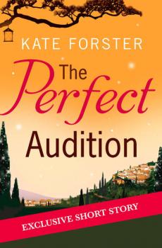 Читать The Perfect Audition - Kate  Forster
