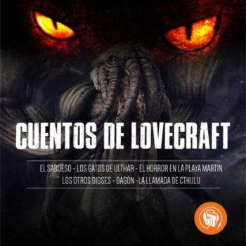 Читать Cuentos de Lovecraft - Howard Phillips Lovecraft