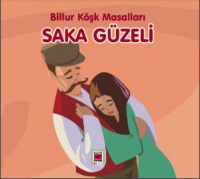 Читать Saka Güzeli-Billur Köşk Masalları - Неизвестный автор
