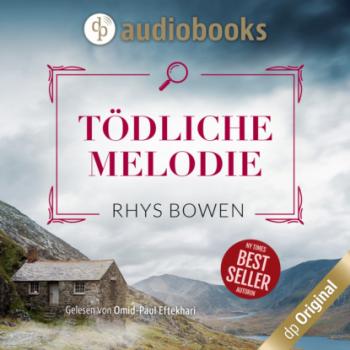 Читать Tödliche Melodie - Ein Wales-Krimi - Ein Fall für Constable Evans-Reihe, Band 9 (Ungekürzt) - Rhys Bowen
