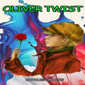 Читать Oliver Twist (Unabridged) - Charles Dickens