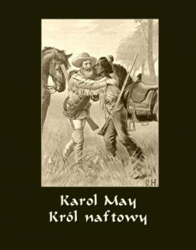 Читать Król naftowy - Karol May