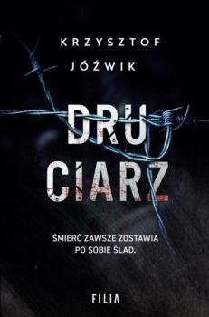 Читать Druciarz - Krzysztof Jóźwik