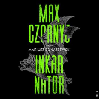 Читать Inkarnator - Max Czornyj