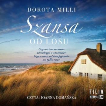 Читать Szansa od losu - Dorota Milli