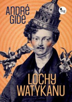 Читать Lochy Watykanu - Андре Жид